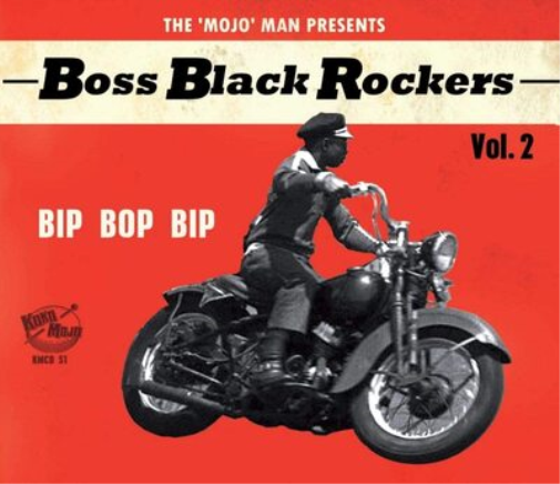 Various Artists The 'Mojo' Man Presents: Boss Black Rockers: Bip Bop Bip -  (CD)