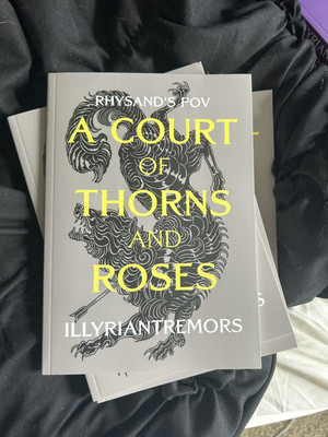 A Court Of Thorns and Roses, ACOTAR, Rhysand's POV , PAPERBACK Print