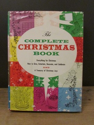 The Complete Christmas Book by Franklin Watts (1961. Hardback)  VG
