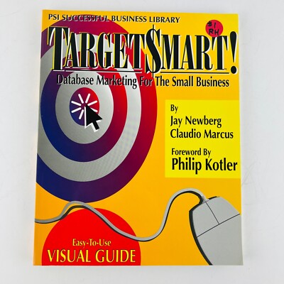 Target Smart - Database Marketing for the Small Business Paperback