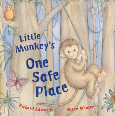 Little Monkey's One Safe Place by Richard Edwards