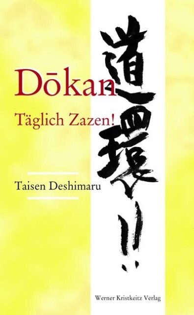 Thumbnail - Dokan: Täglich Zazen Taisen Deshimaru