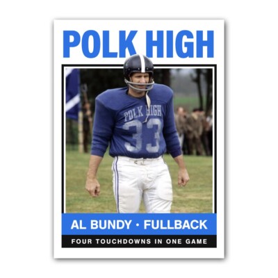 Al Bundy Football Trading Card Reprint Ed O'Neill Polk High ACEO Vintage Style
