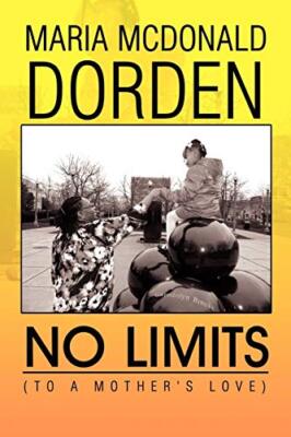 No Limits (to a Mother's Love)                                                 