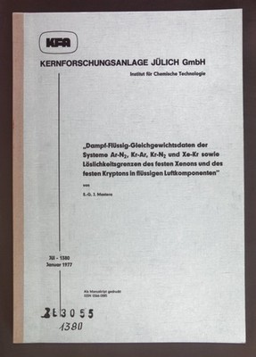 ''Dampf-Flüssig-Gleichgewichtsdaten der Systeme Ar-N², Kr-Ar, Kr-N² und Xe-Kr so
