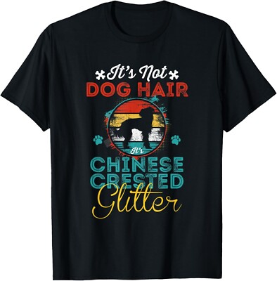 Not Dog Hair It_s Chinese Crested Glitter_ Funny Dog Owner T-Shirt