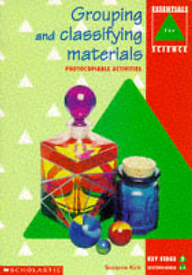 Grouping and Classifying Materials (E... By Kirk, Suzanne, Paperback,Good