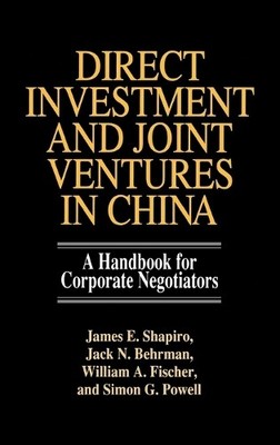 Direct Investment and Joint Ventures in China - 9780899306469