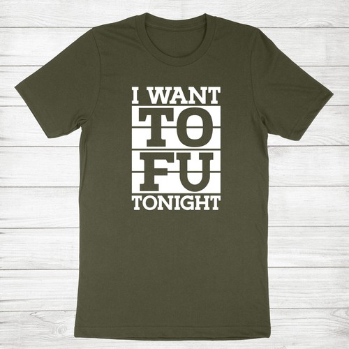 Lustiges veganes vegetarisches Unisex-T-Shirt I Want TOFU Tonight kurzärmeliges Shirt - Bild 15 von 22