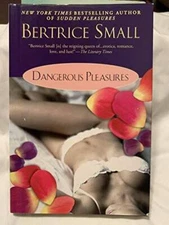 Dangerous Pleasures - Hardcover By Beatrice Small - VERY GOOD