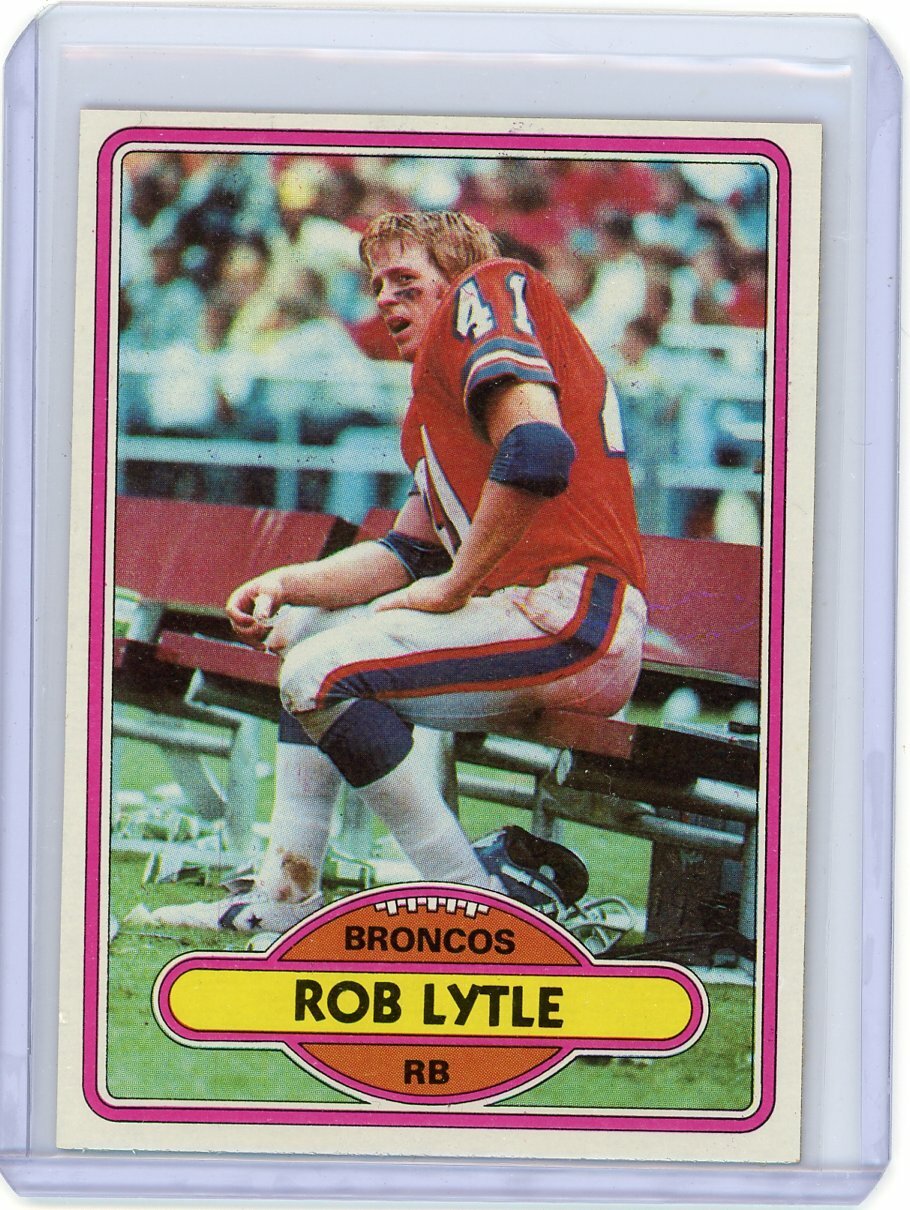 1980 TOPPS ROB LYTLE #252 NM-MT TO MINT SET BREAK BRONCOS 
