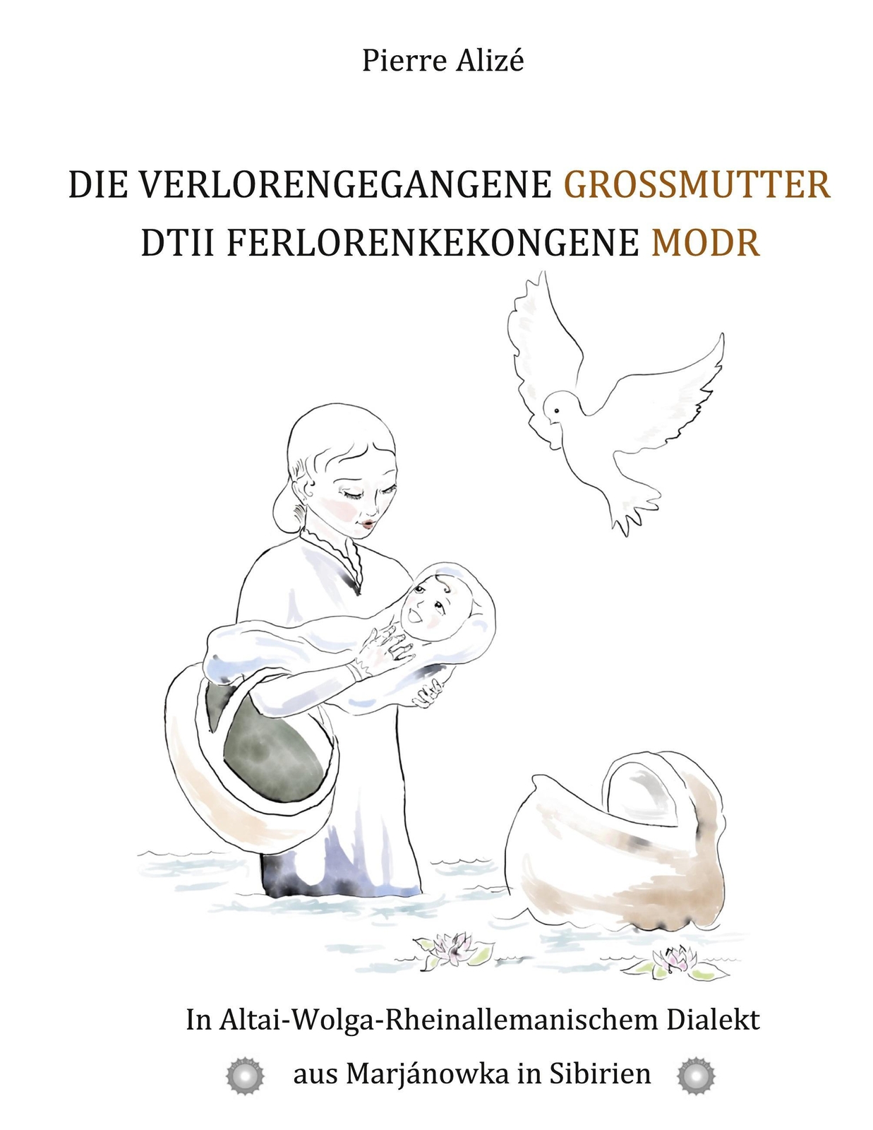 Thumbnail - Die Verlorengegangene Grossmutter - Dtii Ferlorenkekongene Modr Pierre