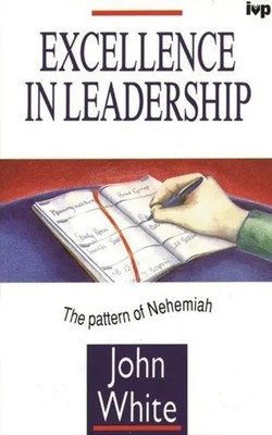 John White | Excellence in Leadership | Taschenbuch | Englisch (1986) | IVP