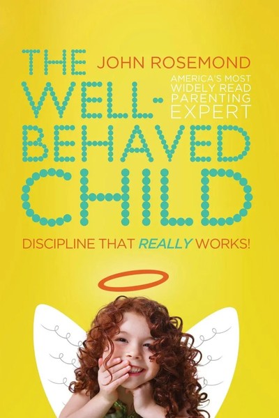 John Rosemond | The Well-Behaved Child | Taschenbuch | Englisch (2011)-image