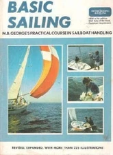 BASIC SAILING By M. B George *Excellent Condition*