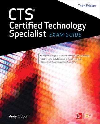 CTS Certified Technology Specialist Exam Guide, Third Edition by NA AVIXA Inc.