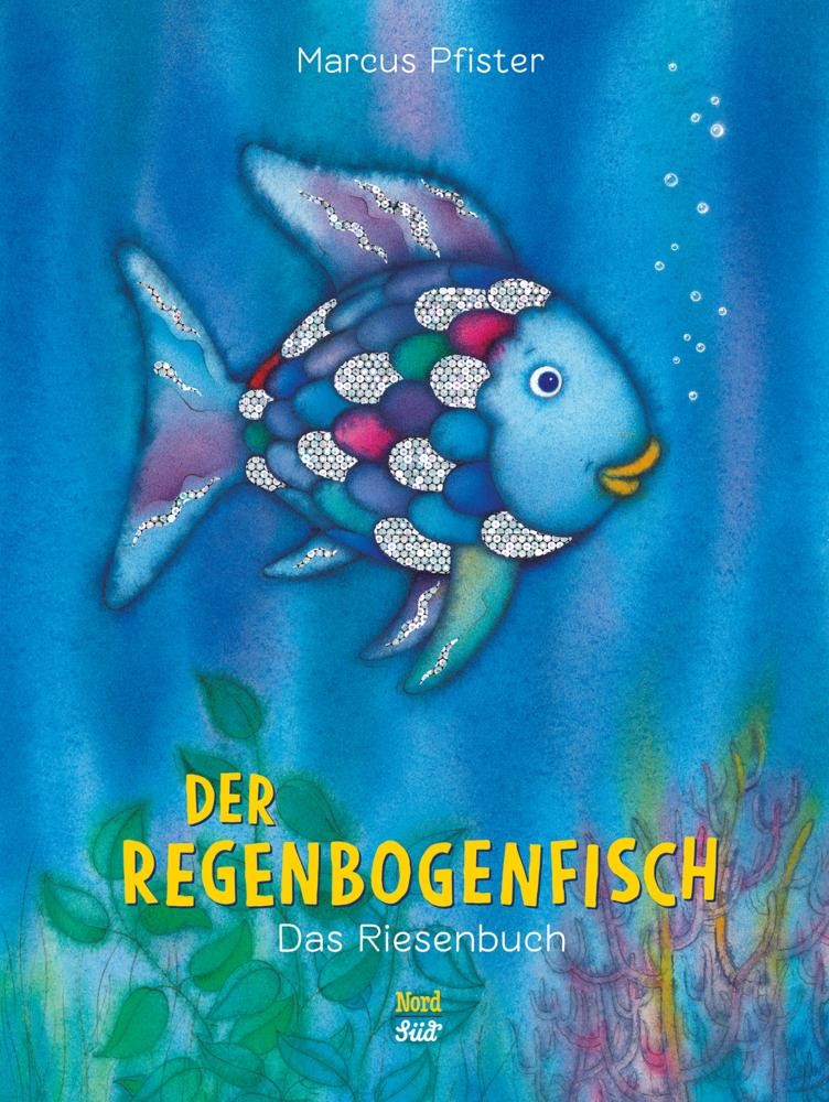 Nordsüd Der Regenbogenfisch. Das Riesenbuch, Kinderbücher Von Marcus Pfister - Bild 2