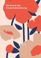 Die Kunst Der Dreiecksbeziehung Alexander Armin
