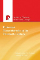 Protestant Nonconformity In The Twentieth Century Alan Sell (U. A.) Taschenbuch