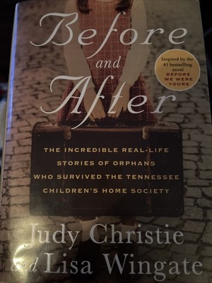 Before and After : by Lisa Wingate and Judy Christie (2019, Hardcover)
