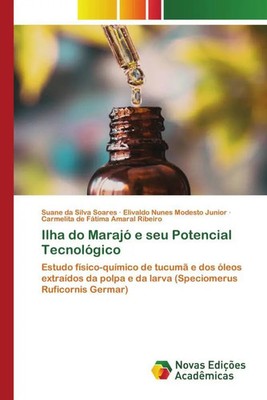 Suane da Silva Soares (u. a.) | Ilha do Marajó e seu Potencial Tecnológico