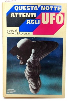 Fruttero e Lucentini Diese Nacht Achtung UFO Mondadori 1. Auflage 1978