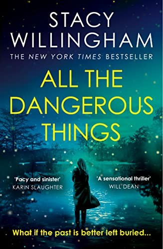 Stacy Willingham - All The Dangerous Things - Paperback - G245Z-image