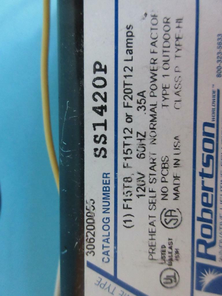 ROBERTSON SS1420P BALLAST TRANSFORMER 120V 60 HZ .35A F15/T8/T12 F20T12