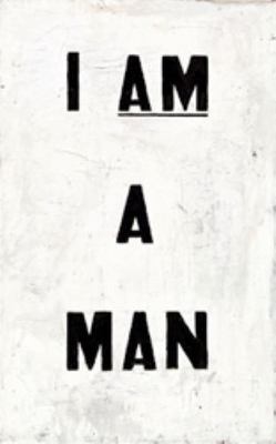 I AM A MAN: Journal by 