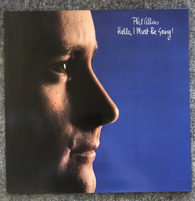 PHIL COLLINS UNPLAYED 12''Vinyl LP 1982-Hello,I Must Be Going-WEA 99263-Germany