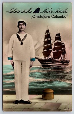 Postcard  Saluti Dalla Nave Scuola Cristoforo Columbo Italy