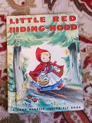 Little Red Riding-Hood A Rand McNally Junior Elf Book