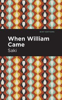 When William Came | Saki | Taschenbuch | Kartoniert / Broschiert | Englisch