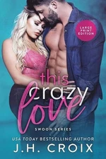 This Crazy Love by J.H. Croix (English) Paperback Book