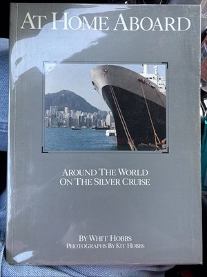 Signed 1983 At Home Aboard Around the World On the Silver Cruise Holland America