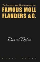 Daniel Defoe | The Fortunes And Misfortunes Of The Famous Moll Flanders &C.
