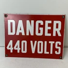 Vintage DANGER 440 VOLTS Sign 9x12 Porcelain Red White Text