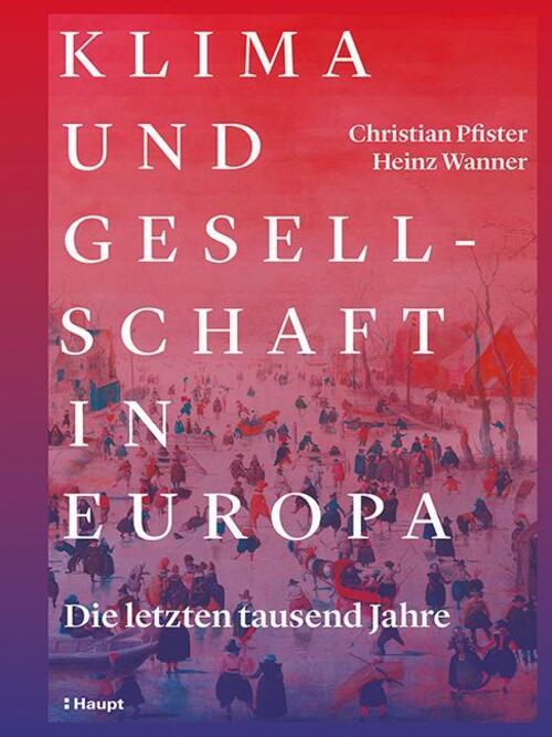 Thumbnail - Christian Pfister (u. A.) | Klima Und Gesellschaft In Europa | Buch |