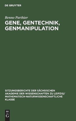 Gene, Gentechnik, Genmanipulation by Benno Parthier (German) Hardcover Book