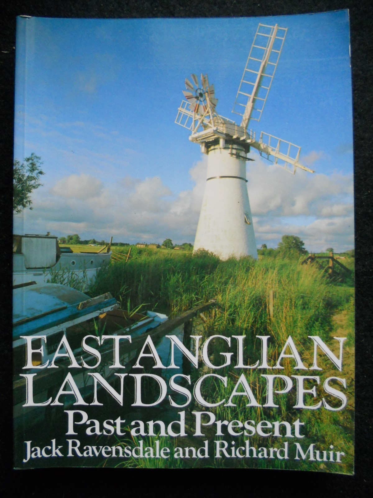 East Anglian Landscapes Past & Present - Jack Ravensdale - Norfolk/Suffolk, 1988