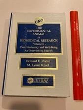 1995 CRC Experimental Animal Biomedical Research Vol II: Care, Husbandry, and...
