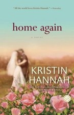 Home Again by Kristin Hannah: New