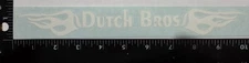 Dutch Bros Durable Vinyl Sticker  "🔥Dutch Bros🔥"  NOS OG Old School White