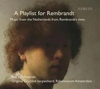 A Playlist For Rembrandt-Werke FüR Cembalo | Bob Van Asperen | Audio-Cd | CD