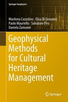 Geophysical Methods For Cultural Heritage Management Daniela Zamuner