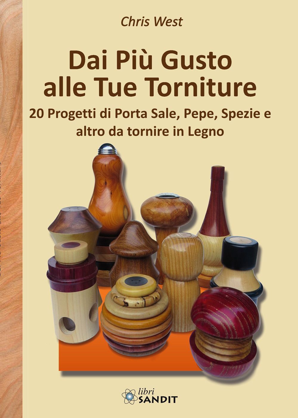 Libri Chris West - Dai Piu Gusto Alle Tue Torniture. 20 Progetti Di Porta Sale,