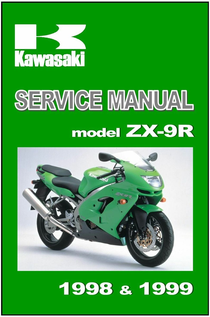 KAWASAKI Workshop Manual ZX-9R ZX9R Ninja 1998 1999 KAWASAKI Workshop Manual ZX-9R ZX9R Ninja 1998 1999
