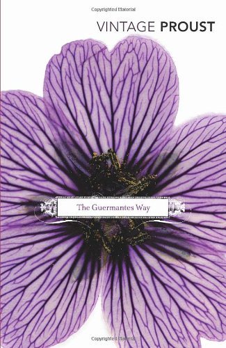 In Search Of Lost Time, Vol 3: The Guermantes Way: Guermantes Way v. 3 (Vinta.