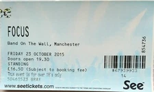 FOCUS RARE CONCERT TICKET 2015 TOUR LIVE IN MANCHESTER ENGLAND THIJS VAN LEER