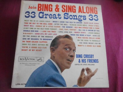 Bing Crosby & His Friends (3866) Join Bing & Sing Along 1960 RCA Victor LPM-2276
